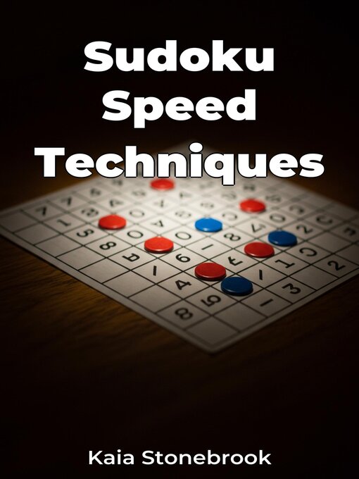 Title details for Sudoku Speed Techniques by Kaia Stonebrook - Available